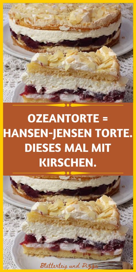 OZEANTORTE = HANSEN-JENSEN TORTE. DIESES MAL MIT KIRSCHEN. Hansen Jensen Torte, Super Torte, Cakes And More, Cappuccino, Nutella, Low Carb, Muffins, Pie, Food And Drink