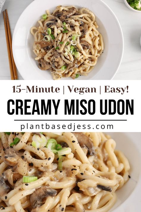 20-Minute Creamy Mushroom Miso Udon - Plant Based Jess Miso Udon Noodles, Creamy Mushroom Udon, Miso Mushroom Udon, Vegan Udon Noodle Recipe, Mushroom Udon, Miso Paste Recipes, Miso Udon, Vegan Udon Noodles, Mushroom Miso