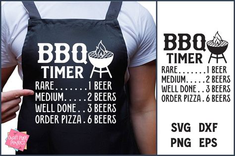 BBQ Timer, Men Apron Saying Svg, Grilling BBQ Quote, Dad Svg#bbqtimer #menapronsayingsvg #grillingbbqquote Svg For Men, Bbq Quotes, Men Apron, Apron Svg, Funny Aprons For Men, Dad Quotes Funny, Bbq Parties, Papa Svg, Funny Aprons