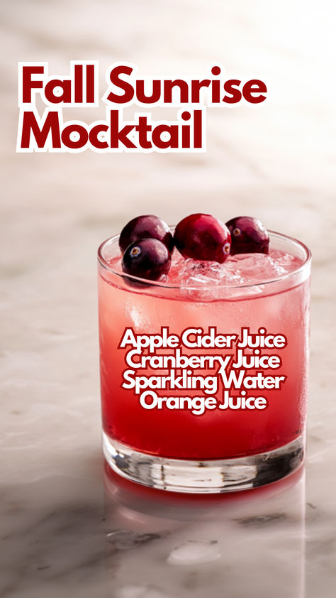 Fall Sunrise Mocktail Alcoholic Drinks With Cranberry Juice, Thanksgiving Drinks Non Alcoholic, Fall Party Drinks, Sunrise Mocktail, Thanksgiving Recipes Drinks, Cranberry Mocktail, Apple Cider Juice, Fall Sunrise, Cocktail Cards