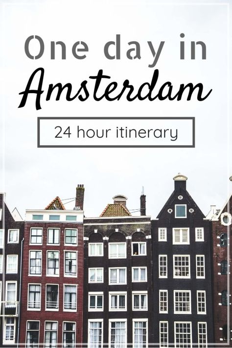 One day in Amsterdam: A 24-hour itinerary for a quick visit - A Wanderlust for Life Paris Budget, Amsterdam Cafe, Amsterdam Guide, Vacation Prep, European Honeymoon, Travel Netherlands, Amsterdam Holiday, Travel Holland, Amsterdam Trip