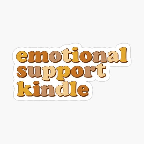 Emotional Support Kindle, Kindle Stickers, Book Stickers, Quote Stickers, Book Nooks, Emotional Support, Sticker Book, Love Reading, Trending Topics