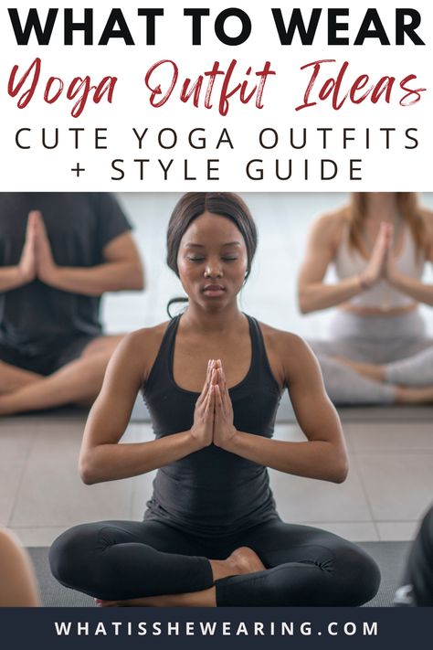 what to wear for yoga Yoga Outfit Aesthetic, Yoga Class Outfit, What To Wear To Yoga, Yoga Outfits For Women, Black Yoga Pants Outfit, Gymshark Outfit, Yin Yoga Class, Yoga Wear Women, Yoga Aesthetic