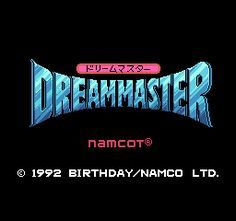 Dream Master (Japan) Dream Master (Japan) Title Screen Design Portfolio Inspiration, Retro Games Poster, Video Game Logos, Title Screen, Fantasy Realm, Graphic Design Portfolio Inspiration, Strange Creatures, Retro Arcade Games, Dream Master