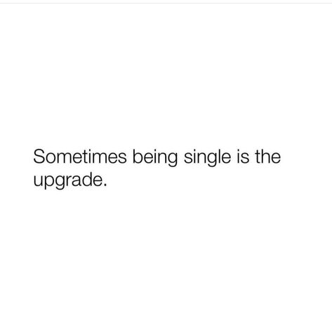 Single Quotes Humor, Single And Not Looking Quotes, Better Single Quotes, Single Quotes Funny Sassy Single Quotes Funny, Sassy Single Quotes Funny, Being Single Quotes Funny, Sassy Single Quotes, Funny Single Quotes, Quality Lifestyle