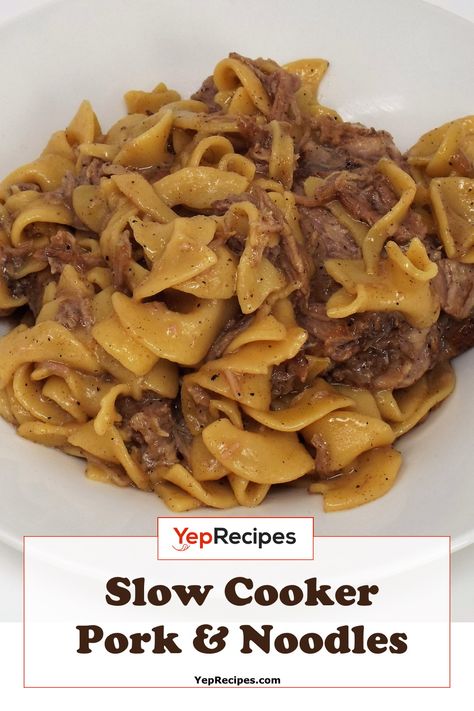 Pork Egg Noodles Recipe, Pork And Noodles Slow Cooker, Pork Roast And Noodles, Egg Noodles In Crockpot, Pork And Egg Noodles, Pork And Noodle Recipes, Crockpot Noodles, Pork Roast Slow Cooker, Pork And Noodles