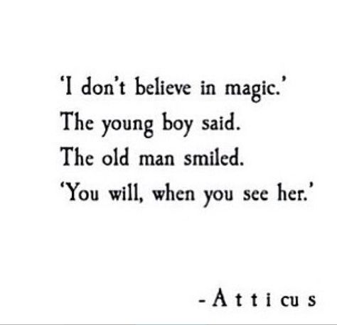 She is magic✨ She Is Magic Quote, Believe In Magic Quotes, She Is Magic, White Background Quotes, Soul Mate Love, Magic Quotes, Atticus, Believe In Magic, Health Quotes