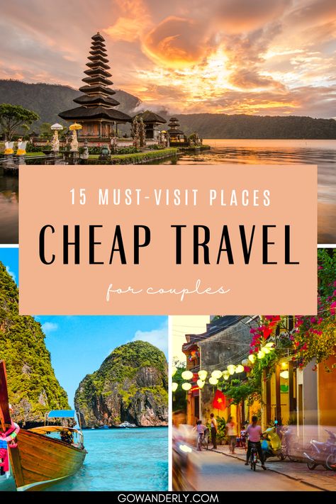 15 affordable travel destinations for couples, featuring top spots for a romantic and budget-friendly getaway. Best Couple Travel Destinations, Cheap Vacations For Couples, Couples Trip Ideas, Couples Vacation Ideas, Cheap Vacation Ideas, Vacation Ideas For Couples, Vacation Destinations Couples, Cheap International Travel, Affordable Travel Destinations