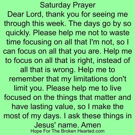 Saturday prayer Saturday Morning Prayers And Blessing, Its Saturday Prayers, Saturday Morning Prayers, Weekend Prayer, Saturday Prayers, Simple Reminders Quotes, Goodnight Blessings, Daily Morning Prayer, Encouraging Notes