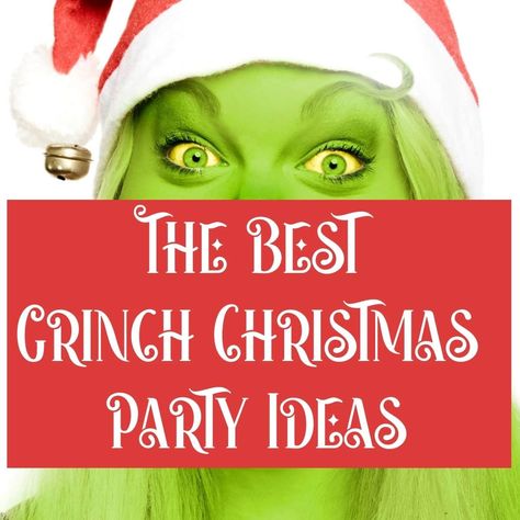 The best Grinch Christmas Party Ideas Grinch Christmas Games For Family, Grinch Party Adults, The Grinch Who Stole Christmas Party, Grinch Christmas Party Themes, Grinch Christmas Games For Adults, Grinchmas Party Ideas Adult, Christmas Grinch Party Ideas, Grinch Party Outfits Women, Grinch Feast Ideas