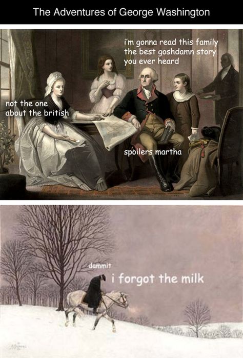 all memes George Washington Funny, Art History Memes, Historical Humor, Funny Art History, History Jokes, Old Memes, Art Jokes, History Humor, Sarcastic Quotes Funny