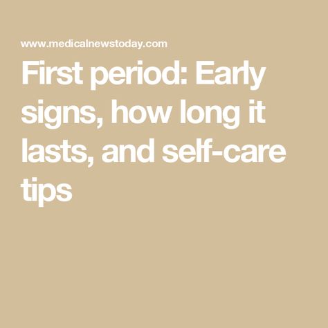 First period: Early signs, how long it lasts, and self-care tips Signs For First Period, How To Get Rid Of Your Period Faster, How To Know When Your Period Is Coming For The First Time, Signs You're Getting Your First Period, Signs Of Your First Period, First Period Cake, When Will I Get My First Period Quiz, First Period Signs, First Period Tips