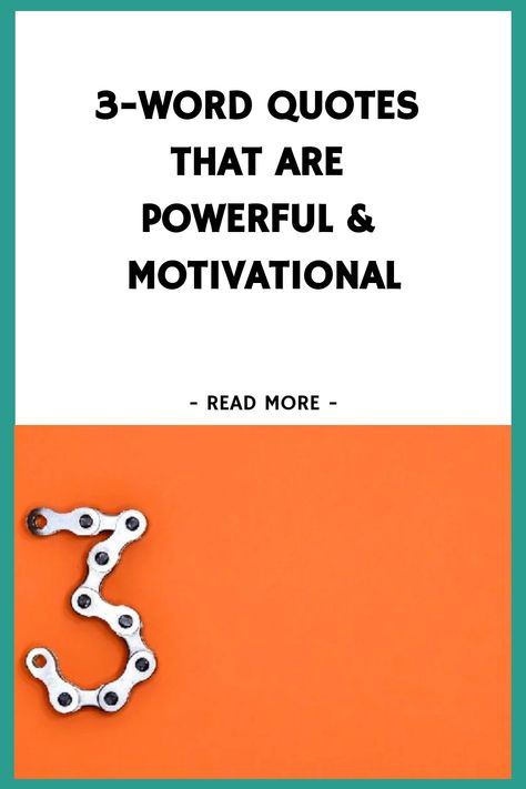 3-Word Quotes That Are Powerful & Motivational https://www.quoteambition.com/3-word-quotes Three Positive Words, Inspiring Phrases Short, Uplifting Phrases Short, 4 Words Quotes Short, Very Short Motivational Quotes, Words That Inspire, Best Quotes For Life Positivity, Short 3 Word Quotes, Short Two Word Quotes