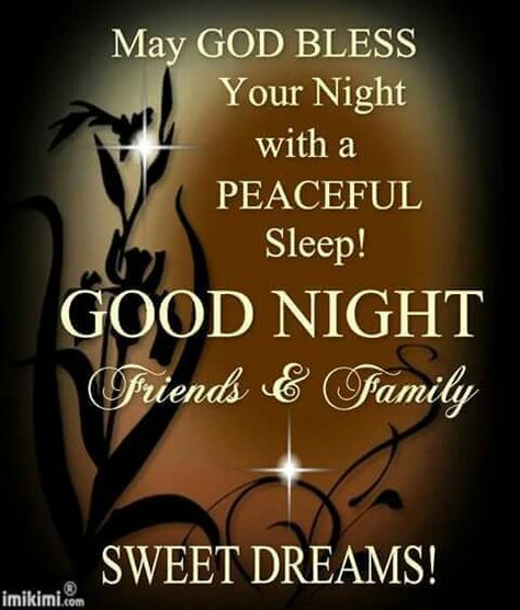 Good Night Everyone Sweet Dreams and GOD Bless All of You.... Goodnight Hugs, Sweet Dreams Sleep Tight, Gods Grace Quotes, Sweet Dream Quotes, Sweet Dreams My Love, Good Night All, Good Night Prayer Quotes, Lovely Good Night, Beautiful Good Night Quotes