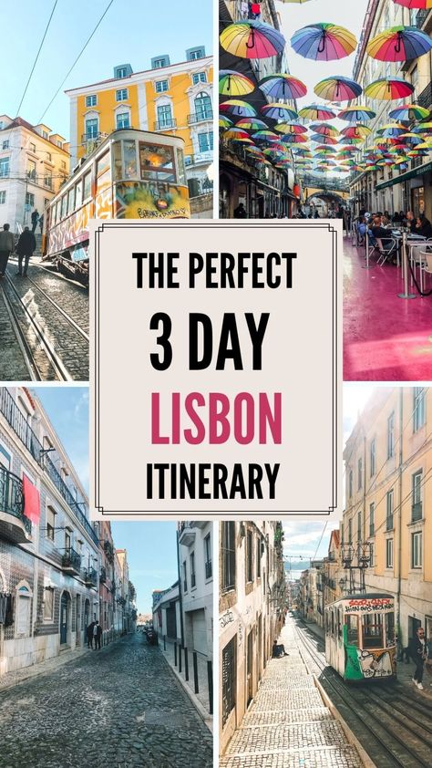 The Perfect 3 Day Lisbon Itinerary: A Full Guide - The Restless Adventurer Lisbon Itinerary, Montenegro Travel, Day Trips From Lisbon, Portugal Travel Guide, Romania Travel, Lisbon Travel, Denmark Travel, Netherlands Travel, Cities In Europe