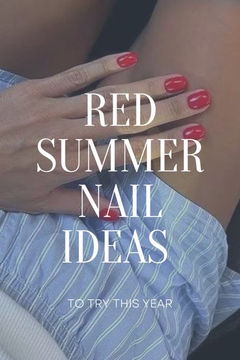 Red Summer Nails, red summer nail ideas, red nail ideas, red french tip nails, cherry red nails, short red nails, almond red nails, glazed red nails, chrome red nails, Short Red French Tip Nails, Square Red French Tip Nails, Negative space red summer nails, Embellished Red Nails, Half Moon Red Nails Red Nails Ideas Summer, Red Beach Nails, Subtle Red Nails, Red Nails 2024, Square Red French Tip Nails, Cherry Red Nails Short, Red Vacation Nails, Red Nails For Summer, Red Dip Nails