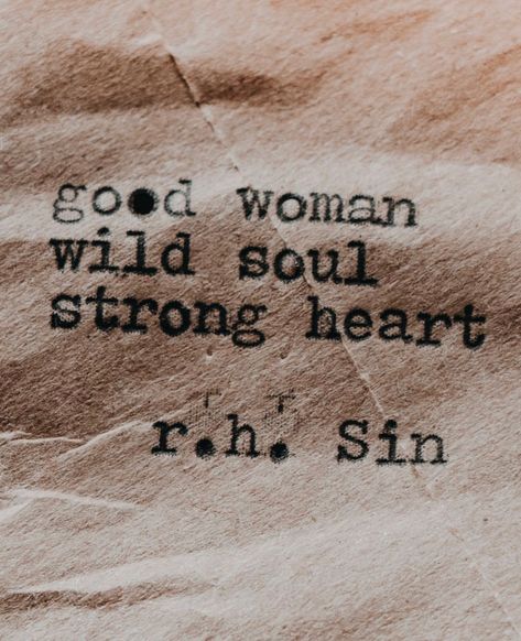 Good woman wild soul strong heart Wild Women Quotes, Agnes Despicable Me, A Good Woman, Strong Heart, Good Woman, Bag Quotes, Words Of Wisdom Quotes, Happy Soul, Positive Inspiration