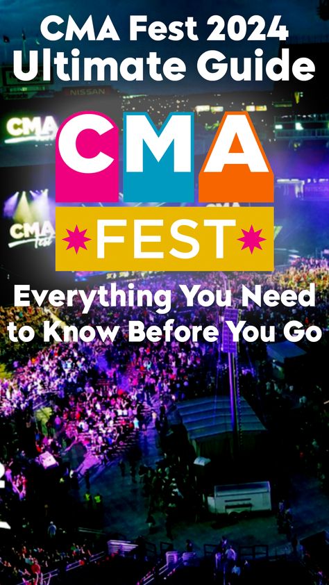 CMA Fest 2024 Ultimate Guide: Everything You Need to Know Before You Go Cma Fest, Country Music Festival, Four Days, Music Festivals, Around The Corner, Music Lovers, Country Music, Festival Season, Music Festival