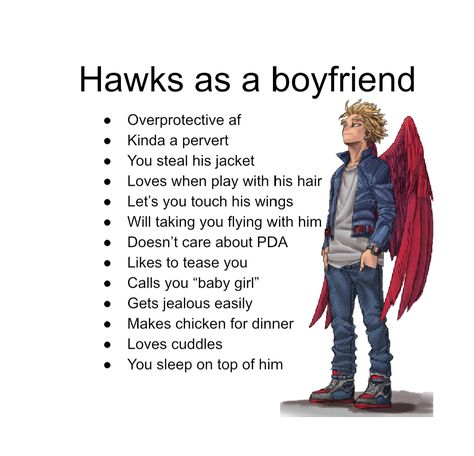 Hawk X Yn, Hawks Headcanons Spicy, Hawks Headcannons, Hawks As A Boyfriend, Hawks Imagine, Hawks Headcanon, Hawks X Y/n, Mha Headcanons, Hawk Pictures