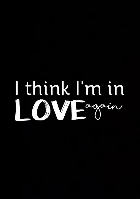 I Think I'm In Love Again, I Think I Am In Love, I Think I’m In Love Again, I Think Im In Love Again Lyrics Video, I Think Im In Love Again, I Think I’m In Love, I Think Im In Love, Hopeless Crush Quotes, Song Wallpaper