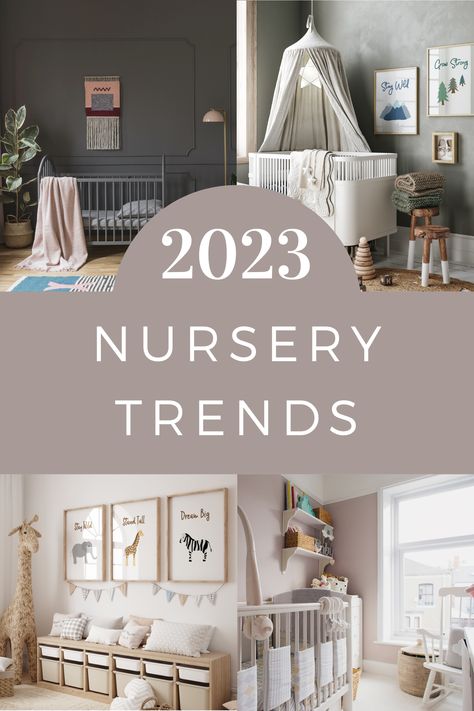 2023 nursery trends text with 4 pictures of cute nurseries Best Nursery Themes, 2023 Nursery Themes, Trending Nursery Themes 2023, 2024 Nursery Themes, Popular Nursery Themes 2023, Nursery Decor Trends 2023, Trending Nursery Themes, Baby Nursery Trends 2024, Best Nursery Colors