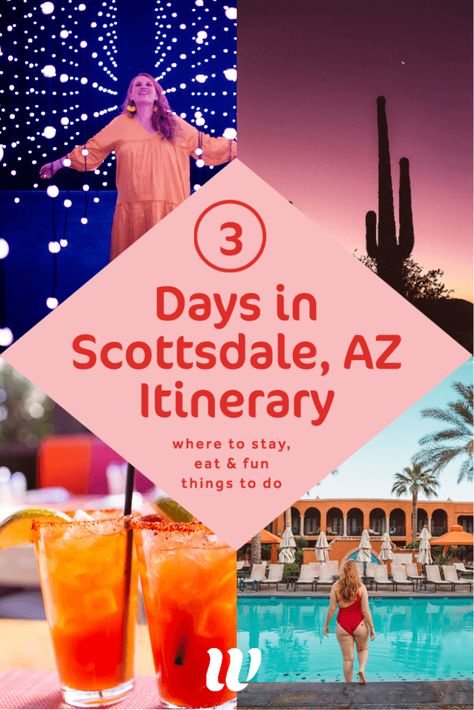 3 Days In Scottsdale, Scottsdale Arizona Girls Trip, What To Do In Scottsdale Az, Scottsdale Things To Do, Scottsdale Arizona Things To Do, Things To Do In Scottsdale Az, Scottsdale Itinerary, 2023 Adventure, Asu Graduation