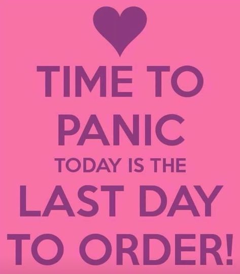 Last day of sales Scentsy Order, Avon Marketing, Younique Party, Tupperware Consultant, Last Day To Order, Thirty One Business, Scentsy Consultant Ideas, Thirty One Consultant, Avon Business