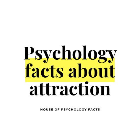 Emotional intelligence is attractive Physical attractiveness is subjective psychological facts about attraction Crazy Psychology Facts, Facts About Attraction Psychology, Phycology Facts About Crushes, Subconscious Mind Psychology Facts, Psychology Fun Facts Relationships, Men Psychology Facts, Brain Facts Psychology, Intelligence Is Attractive, Attractive Facts