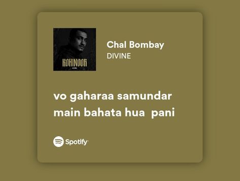 Chal Bombay song by divine. Gully gang, desi hip-hop Divine Gully Gang, Bombay Captions, Gully Gang, Desi Hip Hop, Instagram Captions For Selfies, Selfie Captions, Meaningful Lyrics, Iphone Wallpaper Hipster, Rap Aesthetic