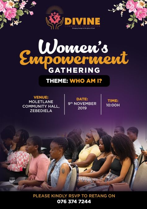 Special Invitation to the “EMPOWERING WOMEN” event with DIVINE COMMUNITY ASSOCIATION.   We are delighted to invite everyone to this special event designed to resource you! Empowering Women: This event will take place on the 09th of November 2019 at Moletlane Community Hall, Zebediela, Limpopo Province from 10am. This is our first Women’s Empowerment in Limpopo province. This event is being opened to all women and even man can attend, because we all need to be empowered! So… come…it’s for all! Workshop Event Ideas, Women Empowerment Conference Themes, Women’s Networking Event, Women Empowerment Event Ideas, Beauty Event Ideas, Women Empowerment Event, Friendsgiving Quotes, Empowerment Event, Limpopo Province