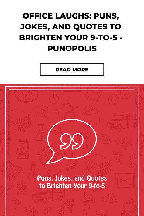 Welcome to “The Desk Jockey’s Guide to Workplace Wits,” where we turn the daily grind into daily giggles! Are you tired of the same old office banter? Ready to spice up your water cooler conversations? Well, you’ve landed in the right cubicle! Here, we dish out a delightful mix of puns, jokes, and quotes that’ll […] Old Office, Puns Jokes, Daily Grind, Cubicle, Water Cooler, Spice Up, Puns, Spice Things Up, Read More