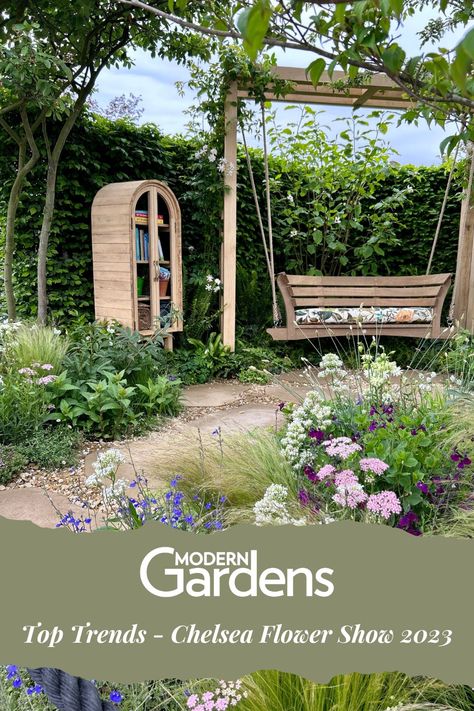 Rhs Chelsea Flower Show Gardens, Rhs Chelsea Flower Show 2023, Chelsea Flower Show 2023, Chelsea Garden Show, Modern Gardens, Chelsea Garden, Rhs Chelsea Flower Show, Garden Show, Chelsea Flower