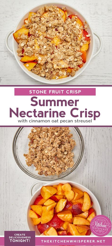 Nectarine Dessert, Nectarine Crisp, Nectarine Recipes, Gummies Recipe, Fruit Crumble, Green Meals, Peach Crisp, Oat Crumble, Fruit Crisp