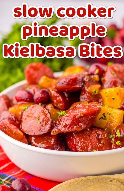 Slow Cooker Cranberry Pineapple Kielbasa Bites - Life With The Crust Cut Off Pineapple Kielbasa Appetizers, Pineapple Kielbasa, Kielbasa Pineapple, Sausage And Pineapple, Sweet And Sour Kielbasa, Kielbasa Crockpot, Pineapple Preserves, Cranberry Sausage, Kielbasa Appetizer