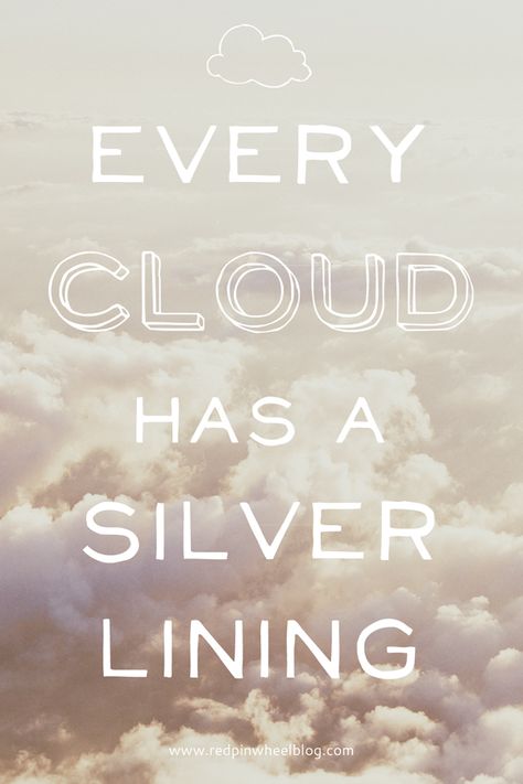 Every cloud has a silver lining! Silver Lining Quotes, Quotes Of The Day, Its Friday Quotes, Lovely Quote, Silver Lining, E Card, Wonderful Words, Quotable Quotes, Inspirational Quotes Motivation