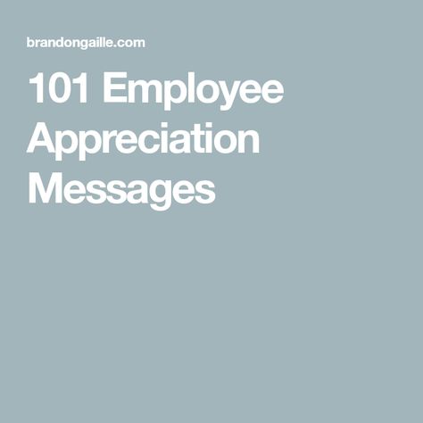 101 Employee Appreciation Messages Employee Appreciation Messages Printable, Words Of Appreciation For Employees, Thank You To Employees, Employee Thank You Notes, Employee Recognition Quotes, I Appreciate You Quotes, Customer Service Appreciation, Employee Appreciation Messages, Employee Appreciation Quotes