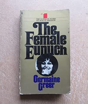 The Female Eunuch by Germaine Greer - AbeBooks Feminism Books, Germaine Greer, Tbr List, Wonder Book, Basket Uses, Books Art, Used Books, Great Books, Authors