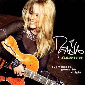 Deana Carter, Everything's Gonna Be Alright, Working Overtime, Gonna Be Alright, Be Alright, Boogie Woogie, Girl Celebrities, Vintage Country, Digital Music