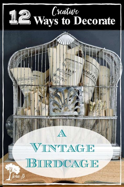 Got an old birdcage? Here are 12 fun ways to decorate it for a unique home decor accent! Decorating A Bird Cage Ideas, Birdcage Decorating Ideas, Birdcage Display Ideas, Decorating Birdcages Ideas, Birdcage Ideas Decor, How To Style A Birdcage, Decorating With A Bird Cage, How To Decorate A Bird Cage, Birdcage Repurpose Ideas