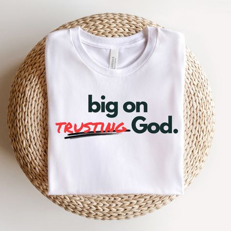 Big on Trusting God: A Must-Have Tee for Every Faith Journey 🌟 Trusting God is the cornerstone of our faith, yet let’s be honest—it isn’t always easy. But remember, Proverbs 3:5-6 says, “Trust in the Lord with all your heart and lean not on your own understanding; in all your ways submit to him, and he will make your paths straight.” Our “Big on Trusting God” T-shirt is a reminder to lean into His promises, especially when life gets tough. Let this tee be your encouragement to stay faithfu... Gospel Clothing, When Life Gets Tough, Faith Based Clothing, Trusting God, Faith Clothing, Polo Design, Boss Babe Quotes, Women Of Faith, Christian Tees