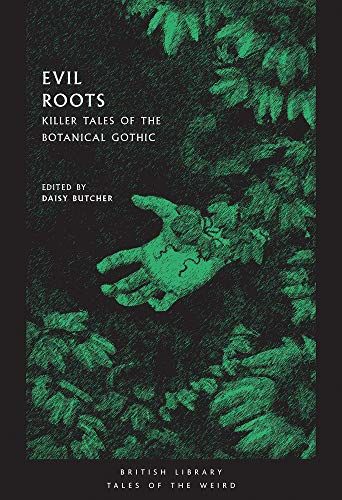 Botanical Gothic, Strange Stories, Gothic Fiction, Unread Books, Recommended Books To Read, Top Books To Read, Charles Darwin, Book Recs, British Library