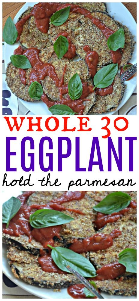 Eggplant Whole 30 Recipes, Whole 30 Eggplant Parmesan, Whole30 Eggplant Recipes, Whole 30 Eggplant, Whole30 Vegetables, Pegan Diet, Paleo Eating Plan, Clean Keto, Egg Plant