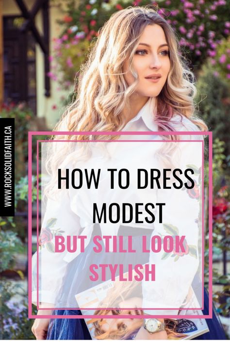 5 Tips to build a standout wardrobe. How to dress modest but still look cute.#modestdress #christianliving #christianfaith #rocksolidfaith Dressing Conservative Style, How To Make A Dress Modest, Modest Femininity Aesthetic, How To Dress Modestly Woman, Christian Dress Outfit, Modest But Stylish Outfits, Modest Woman Outfits, How To Dress Modestly, Modest Outfit Inspirations