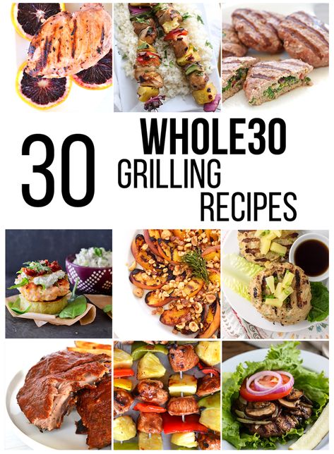 Whole30 Beef Recipes, Whole 30 Vegetarian, Grilling Recipes Sides, Whole 30 Lunch, Healthy Grilling Recipes, Grilled Steak Recipes, Healthy Grilling, Recipe 30, Grilled Chicken Recipes