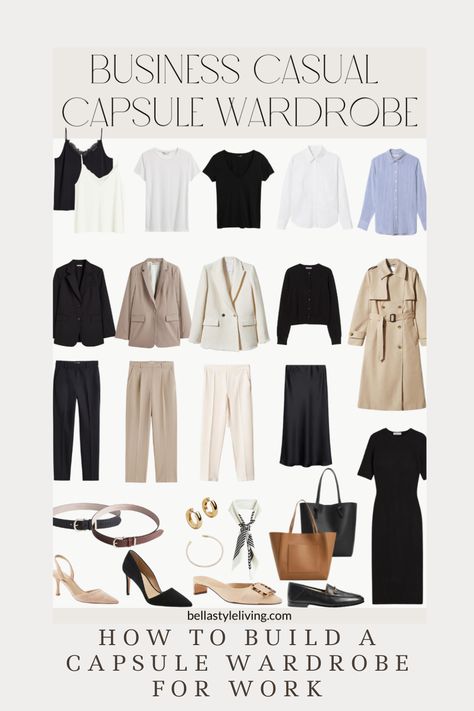 Business Casual Capsule Wardrobe, Business Casual Capsule, Casual Capsule Wardrobe, Ținute Business Casual, Wardrobe For Women, Workwear Capsule Wardrobe, Minimalist Wardrobe Capsule, Workwear Capsule, Capsule Wardrobe Women