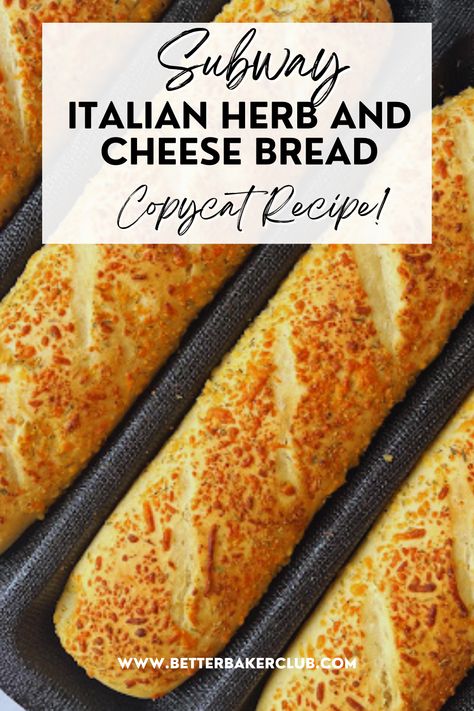 Subway Italian Herb & Cheese Bread: Copycat Recipe - Better Baker Club Italian Herb And Cheese Bread Recipe, Italian Herb And Cheese Bread, Herb Cheese Bread, Herb And Cheese Bread, Subway Bread, Bread Italian, Italian Bread Recipes, Savory Bread Recipe, Cheese Bread Recipe