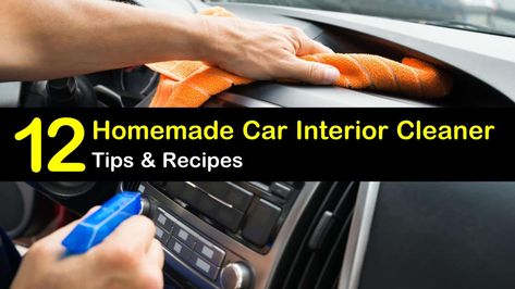 Homemade Car Interior Cleaner Recipes: 12 Tips For Cleaning Dashboard, Windows, and Seats Diy Car Interior, Cleaning Leather Car Seats, Car Interior Cleaner, Cleaning Car Windows, Dashboard Cleaner, Diy Car Cleaning, Car Upholstery Cleaner, Cleaning Car Upholstery, Window Cleaner Homemade