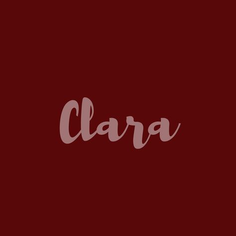 Clara Clara Name, Baby Names, My Name Is, My Name, Quick Saves