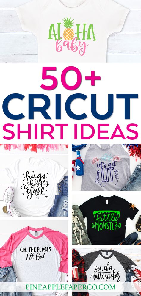 50+ Cricut Shirt Ideas to make right now! Get Cricut shirt designs and download cut files for EVERY OCCASION at Pineapple Paper Co. #cricutshirt #diyshirt #ironon #cricut #svg Iron On Ideas Shirts Diy, Birthday Shirt Cricut Ideas, Simple Cricut Shirts, Cricut Tshirts Ideas Iron On Vinyl, Circuit Shirt Ideas Iron On Vinyl, Iron On Vinyl Cricut T Shirts, Cricut Tshirt Ideas Iron On Vinyl Design, Circuit Tshirt Ideas, Iron On Vinyl Cricut T Shirts Ideas