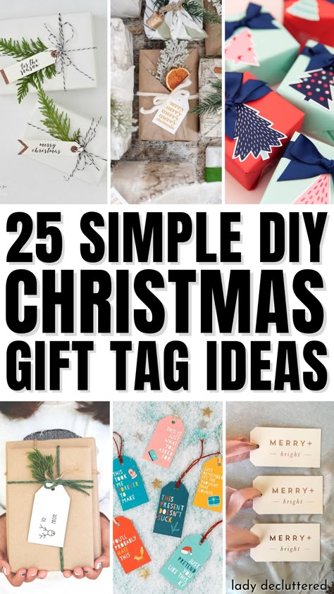 25 Simple DIY Christmas Gift Tag Ideas Make Your Own Christmas Gift Tags, Making Christmas Gift Tags, Easy Gift Tags Diy, How To Make Gift Tags Diy, Present Tags Christmas, Tags Ideas Handmade Simple, Christmas Gift Labels Diy, Homemade Christmas Tags Diy, How To Package Gift Tags To Sell